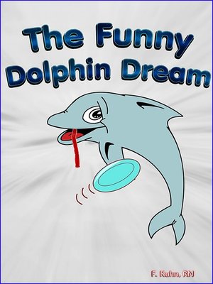 cover image of The Funny Dolphin Dream